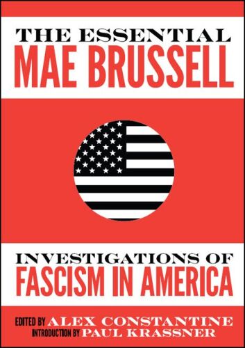 The essential Mae Brussell : investigations of fascism in America