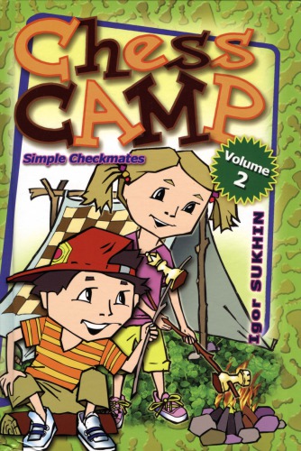 Chess Camp: Simple Checkmates
