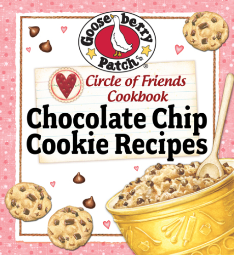 Circle of Friends Cookbook 25 Chocolate Chip Cookie Recipes