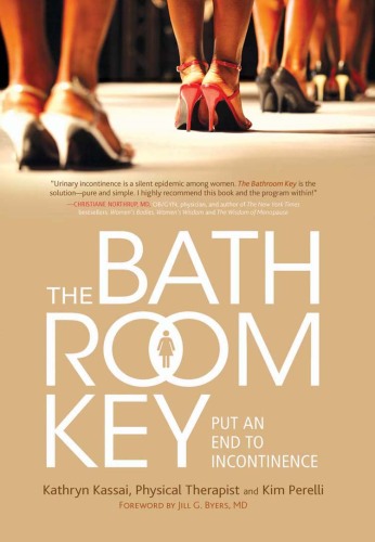 The Bathroom Key: Put an End to Incontinence