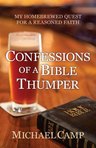 Confessions of a Bible Thumper