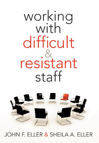 Working With Difficult & Resistant Staff