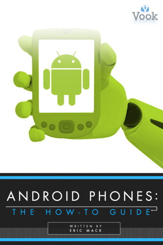 Android Phones: The How-To Guide
