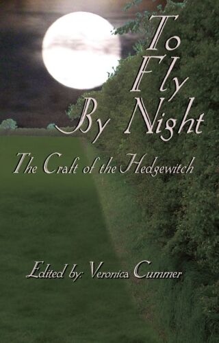 To Fly By Night: Craft of the Hedgewitch