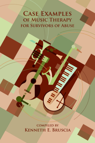 Case Examples of Music Therapy for Survivors of Abuse