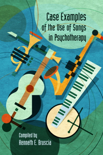 Case Examples of the Use of Songs in Psychotherapy