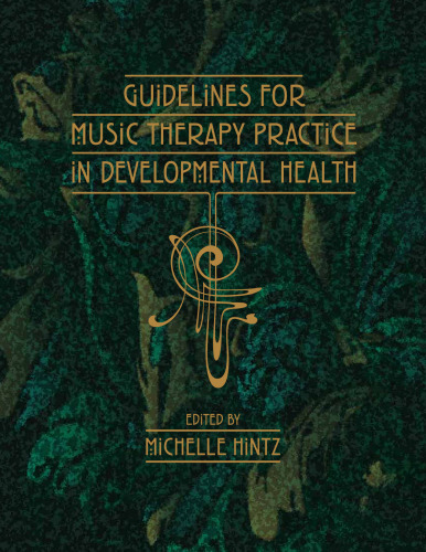 Guidelines for Music Therapy Practice in Developmental Health
