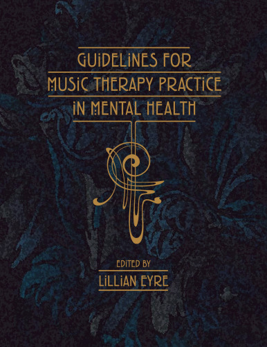 Guidelines for Music Therapy Practice in Mental Health