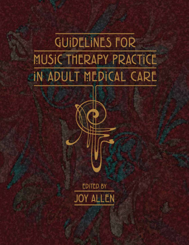 Guidelines for Music Therapy Practice in Adult Medical Care