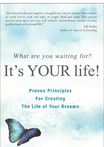 What Are You Waiting For? : It's YOUR Life