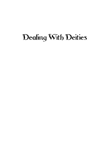 Dealing with Deities: Practical Polytheism