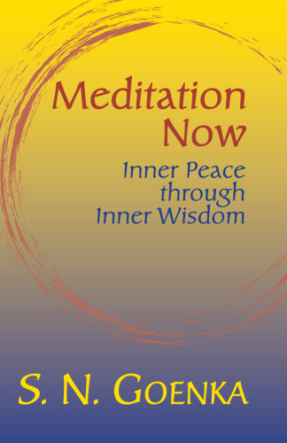 Meditation Now: Inner Peace through Inner Wisdom