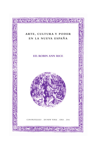Arte cultura y poder en la Nueva España