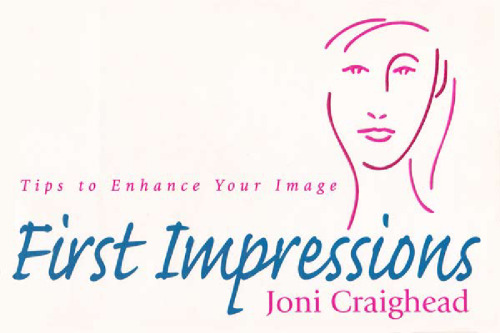 First Impressions : Tips to Enhance Your Image