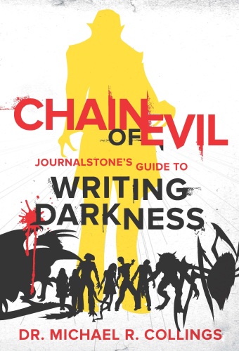 Chain of Evil: The JournalStone Guide to Writing Darkness
