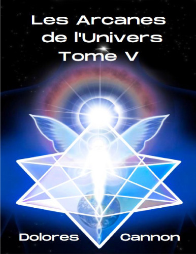 Les arcanes de l'univers, tome 5