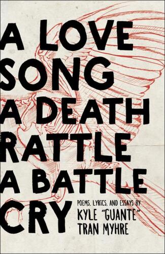 A Love Song, A Death Rattle, A Battle Cry