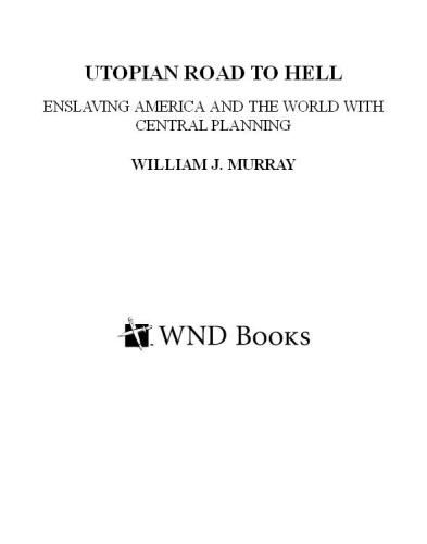 Utopian Road to Hell