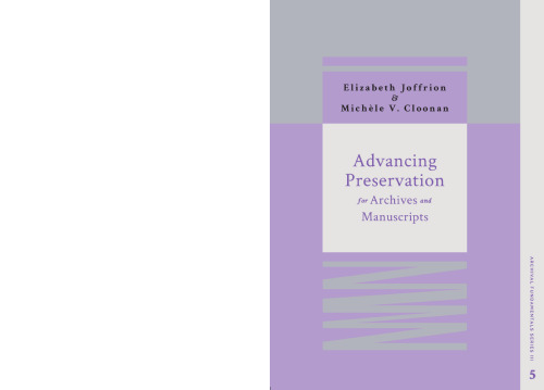 Advancing Preservation for Archives and Manuscripts