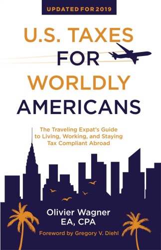 U.S. Taxes for Worldly Americans