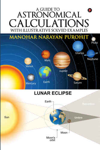 A Guide to Astronomical Calculations: With Illustrative Solved Examples