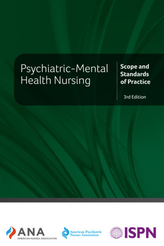 Psychiatric - Mental Health Nursing Scope and Standards of Practice