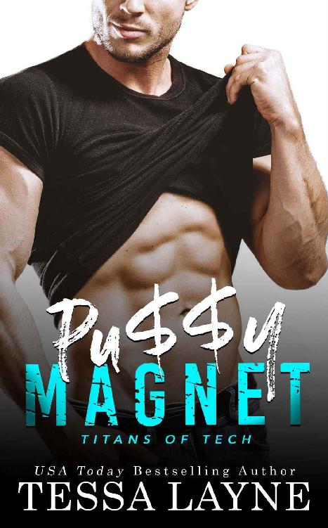 Pu$$y Magnet: A Very Naughty RomCom (Titans of Tech Book 1)