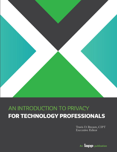 An Introduction to Privacy for Technology Professionals