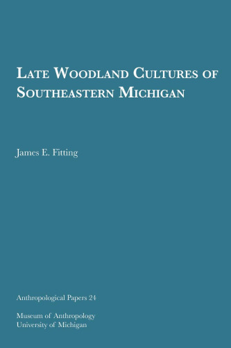 Late Woodland Cultures of Southeastern Michigan