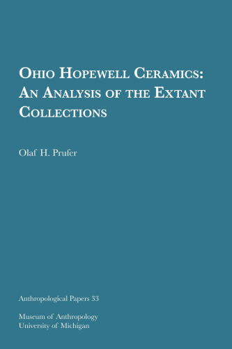 Ohio Hopewell Ceramics: An Analysis of the Extant Collections