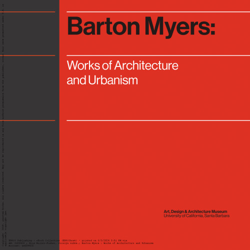 Barton Myers: Works of Architecture and Urbanism