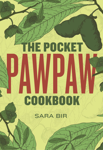 The Pocket Pawpaw Cookbook