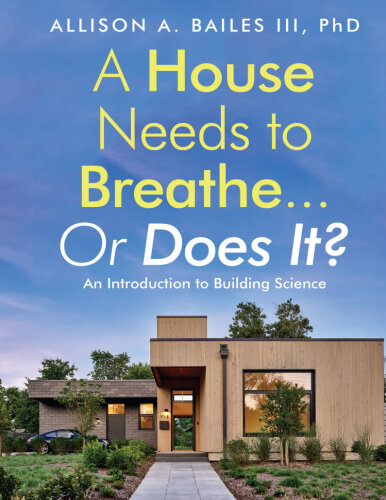 A House Needs to Breathe