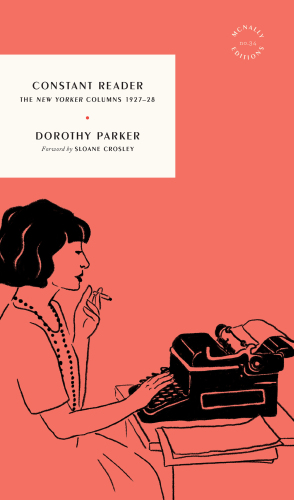 Constant Reader : The New Yorker Columns 1927–28