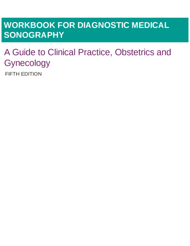 Workbook for Diagnostic Medical Sonography: Obstetrics and Gynecology