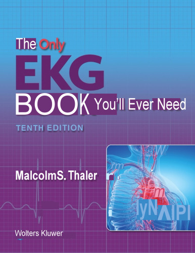 The Only EKG Book You’ll Ever Need