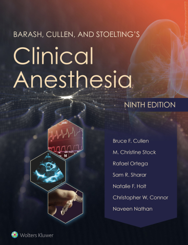 Barash, Cullen, and Stoelting's Clinical Anesthesia