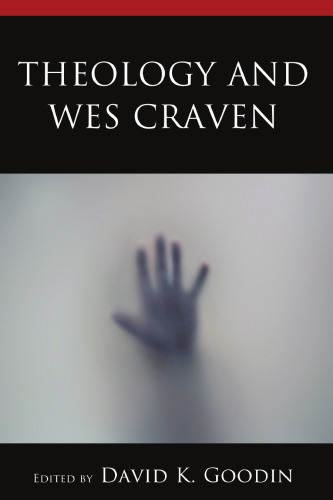 Theology and Wes Craven (Theology, Religion, and Pop Culture)