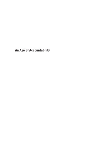 An Age of Accountability: How Standardized Testing Came to Dominate American Schools and Compromise Education