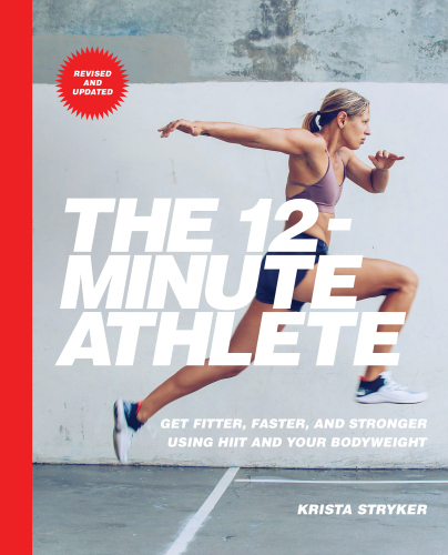 Get Fitter, Faster, and Stronger Using HIIT and Your Bodyweight