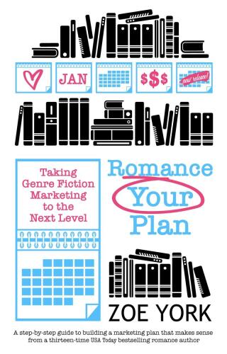 Romance Your Plan: Publishing How To, Book 2