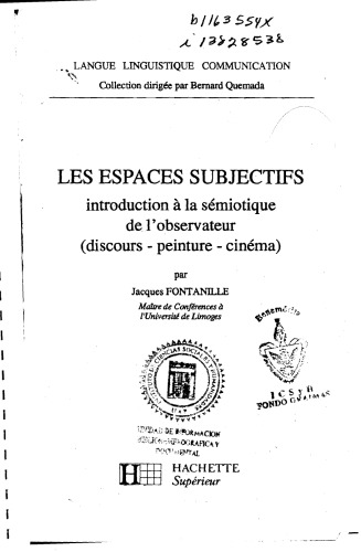 Les Espaces subjectifs : Introduction à la sémiotique de l’observateur (discours-peinture-cinéma)