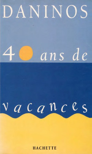 40 ans de vacances