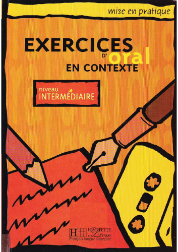 Exercices d’oral en contexte. Niveau intermédiaire