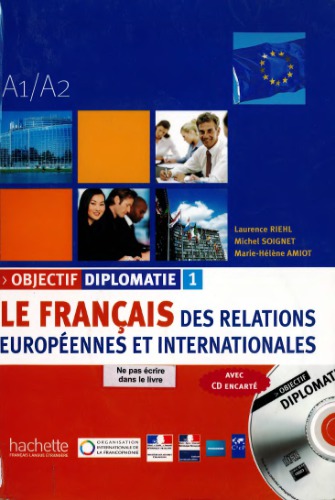 Objectif diplomatie. 1 A1/A2