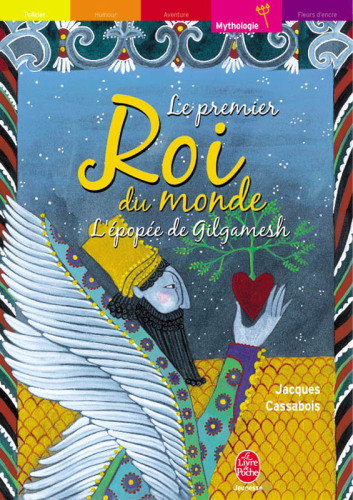 Le premier roi du monde, l'épopée de Gilgamesh