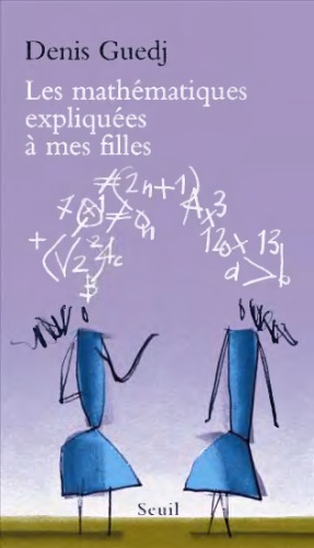 Les mathématiques expliquées à mes filles