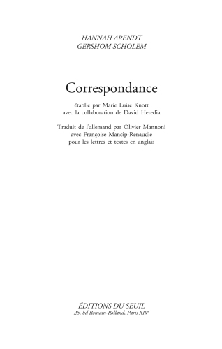 Correspondance. Hannah Arendt et Gershom Scholem