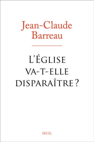 L'Église va-t-elle disparaître ?