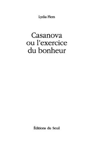 Casanova ou l'Exercice du bonheur